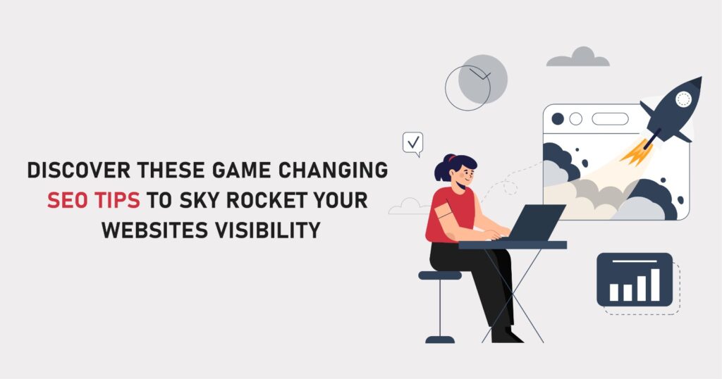 the infographic image with women and rocket and text discover these Game-Changing SEO tips for Boosting Website Visibility
