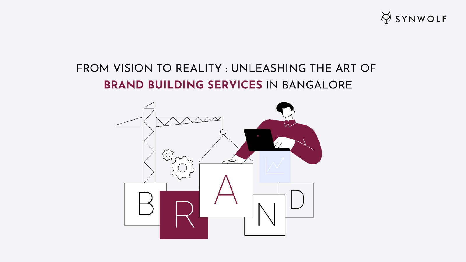 Leading brand building services in Bangalore