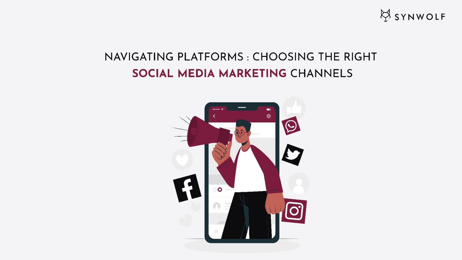 Tips to choose right social media marketing channels for your business growth