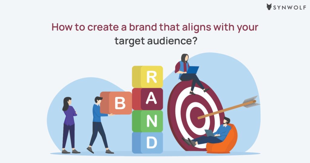 Build a brand that aligns with your target audience with top branding agency in Bangalore